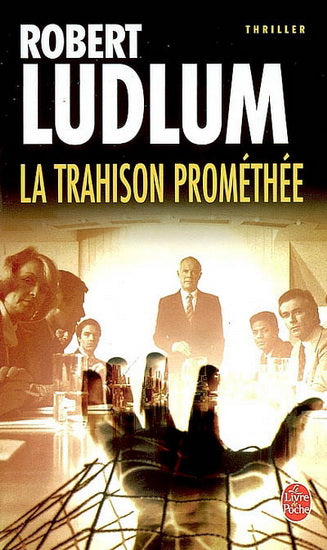 La Trahison Prométhée livre Robert Ludlum