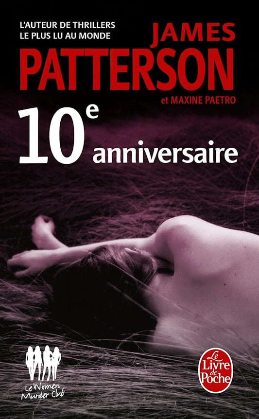 10ème anniversaire James Patterson Maxine Paetro