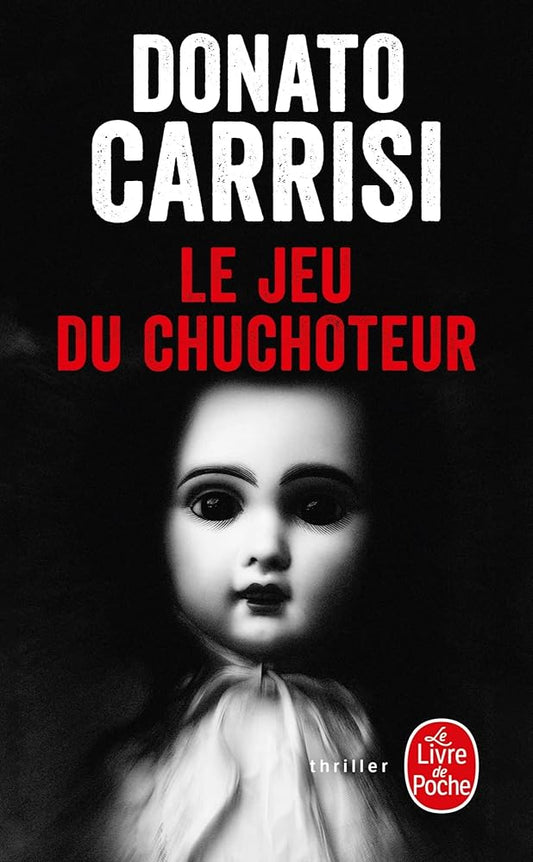 Le Jeu du Chuchoteur par Donato Carrisi