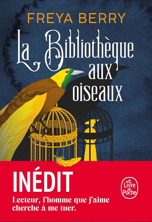 La Bibliothèque aux oiseaux Freya Berry