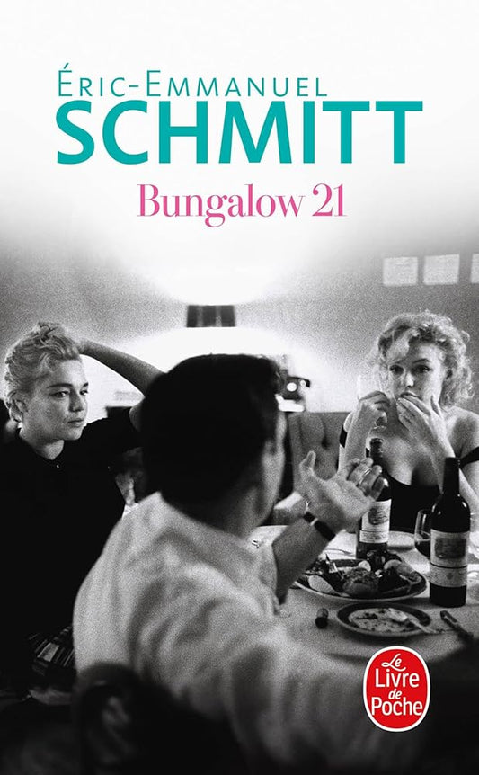Bungalow 21 Éric-Emmanuel Schmitt