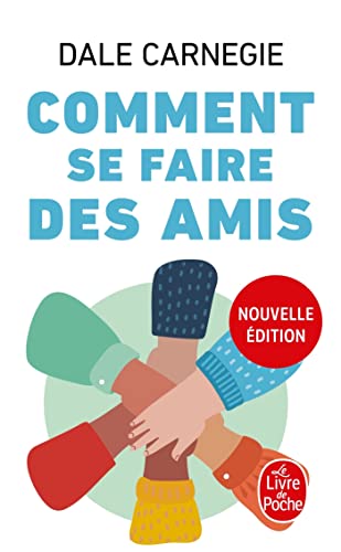 Comment se faire des amis par Dale Carnegie