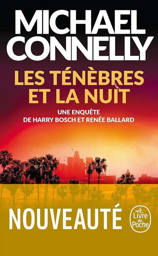 Les Ténèbres et la nuit  Michael Connelly