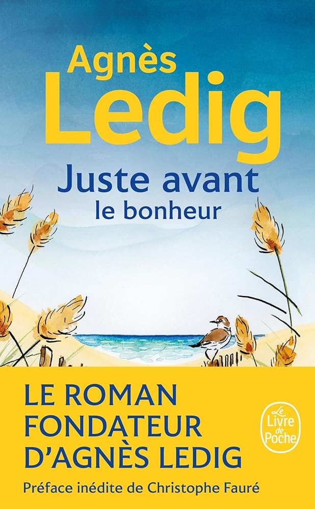 Juste avant le bonheur par Agnès Ledig