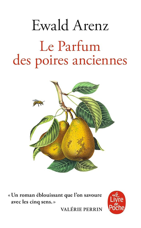 Le Parfum des poires anciennes  par Ewald Arenz