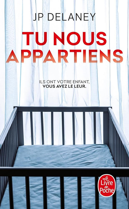 Tu nous appartiens par J.P. Delaney
