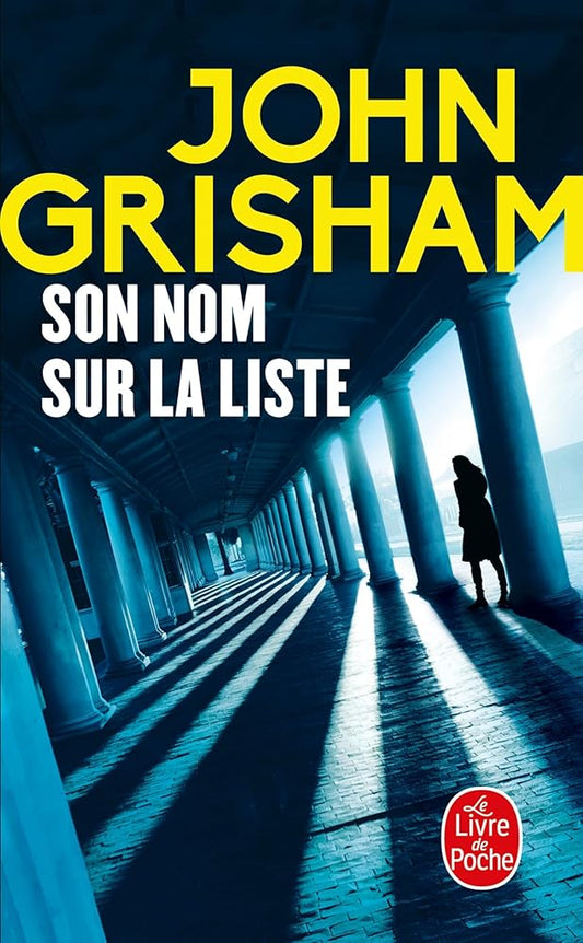 Son nom sur la liste par John Grisham