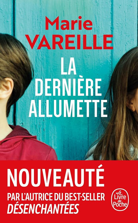 La Dernière Allumette Marie Vareille