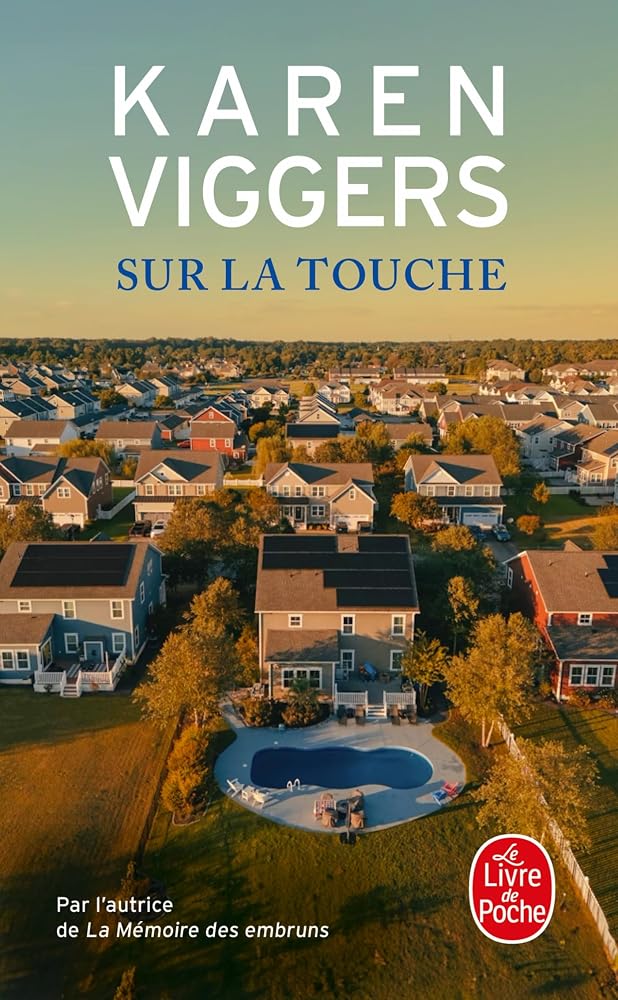 Sur la touche par Karen Viggers