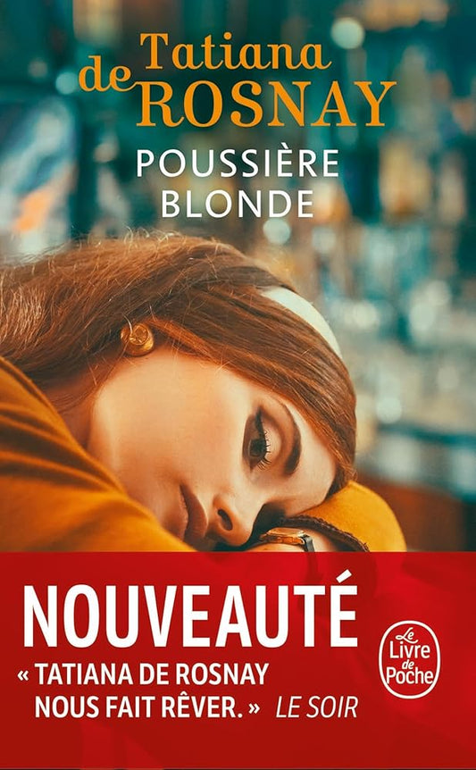Poussière blonde Tatiana de Rosnay