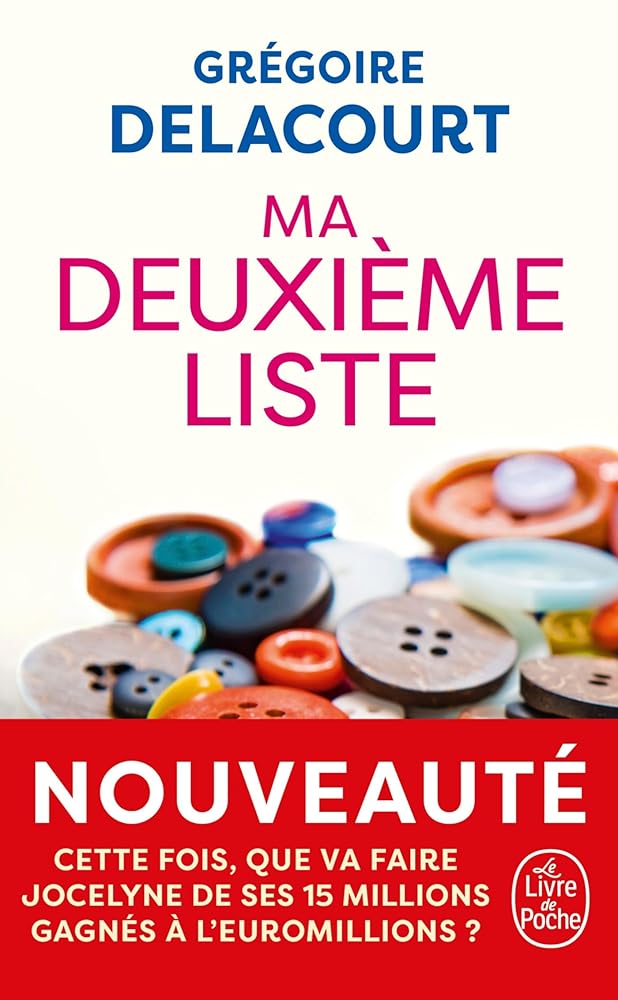 Ma deuxième liste par Grégoire Delacourt