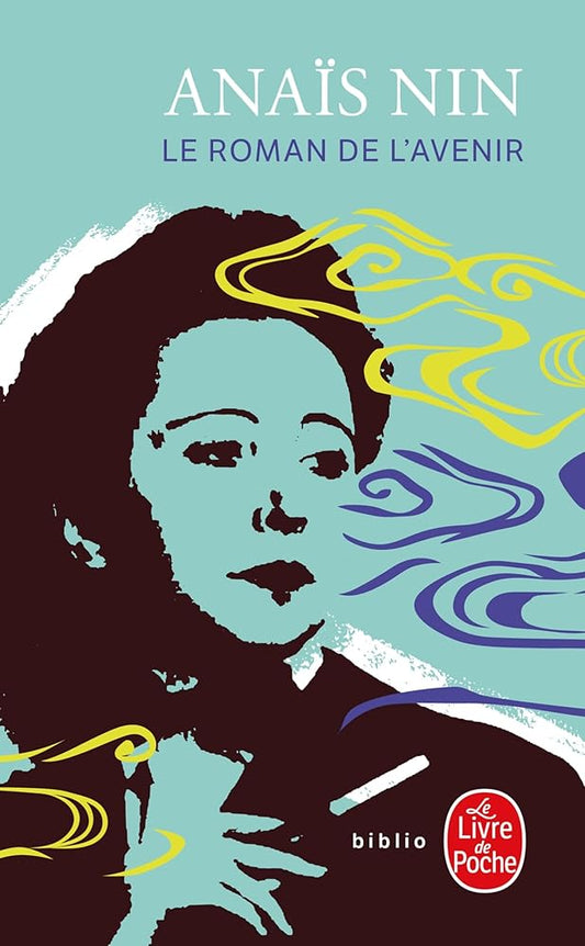Le Roman de l'avenir  Anaïs Nin 