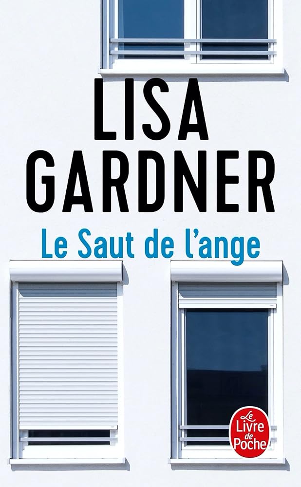 Le saut de l'ange par Lisa Gardner