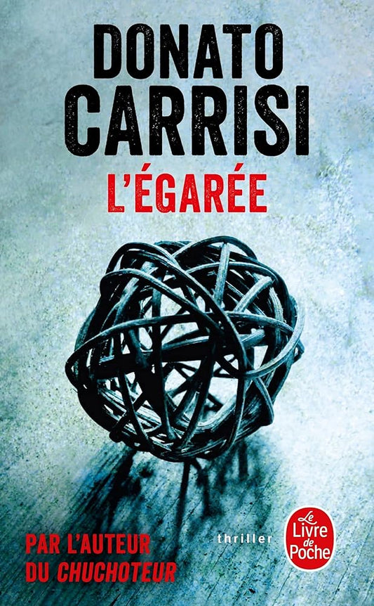 L'Egarée par Donato Carrisi