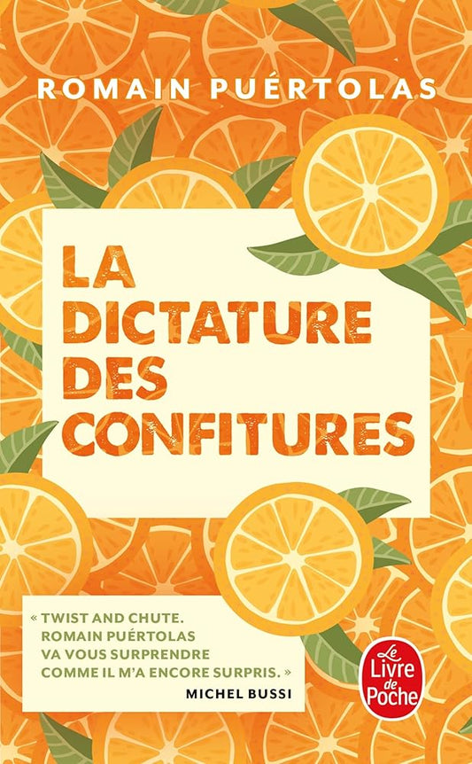 La dictature des confitures par Romain Puértolas