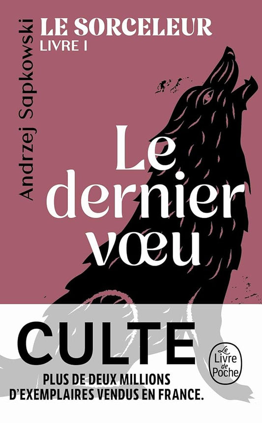 Le Sorceleur, tome 1 : Le dernier voeu  par Andrzej Sapkowski