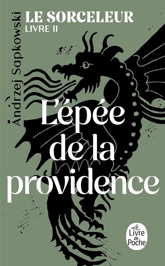 Le Sorceleur, tome 2 : L'épée de la Providence  par Andrzej Sapkowski