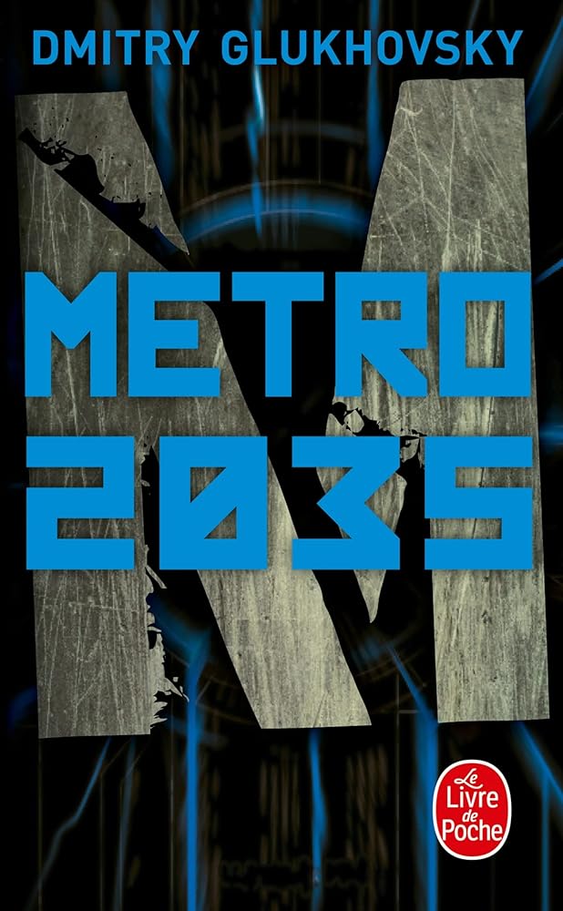 Métro 2035 Dmitry Glukhovsky