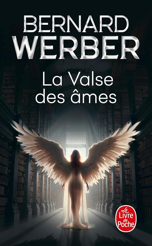 La Valse des âmes par  Bernard Werber 