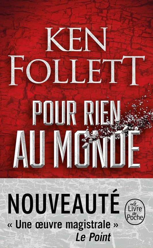 Pour rien au monde Ken Follett