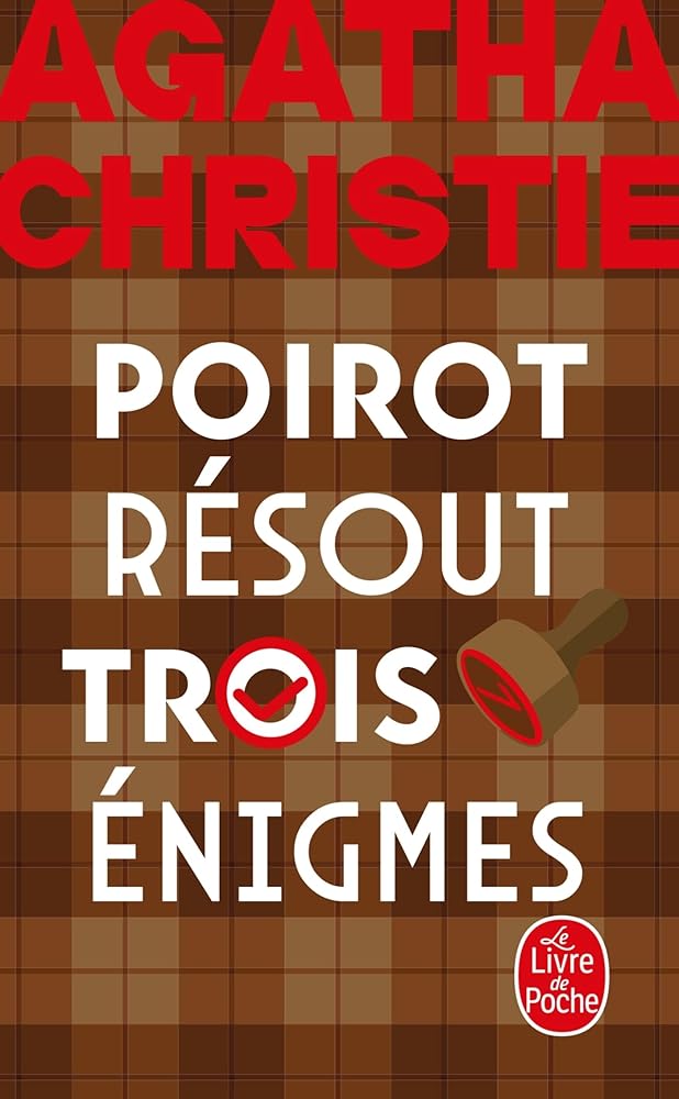Poirot résout trois énigmes (Nouvelle traduction révisée) par Agatha Christie