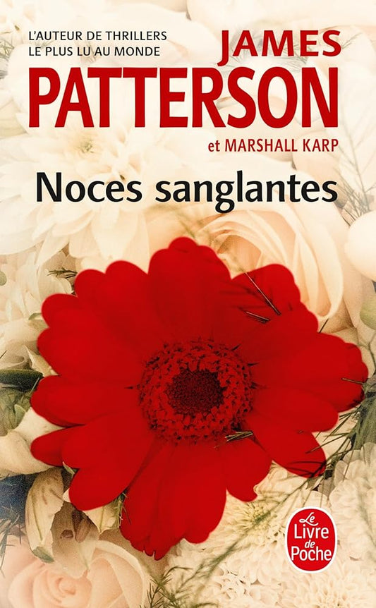 Noces sanglantes par James Patterson, Marshall Karp