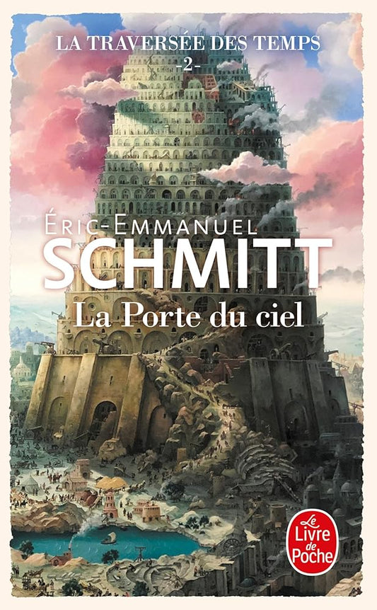 La traversée des temps, tome 2 : La porte du ciel  Éric-Emmanuel Schmitt