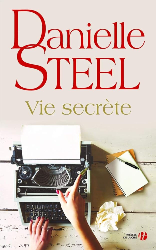 Vie secrète Danielle Steel livre