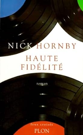 Haute fidélité livre Nick Hornby