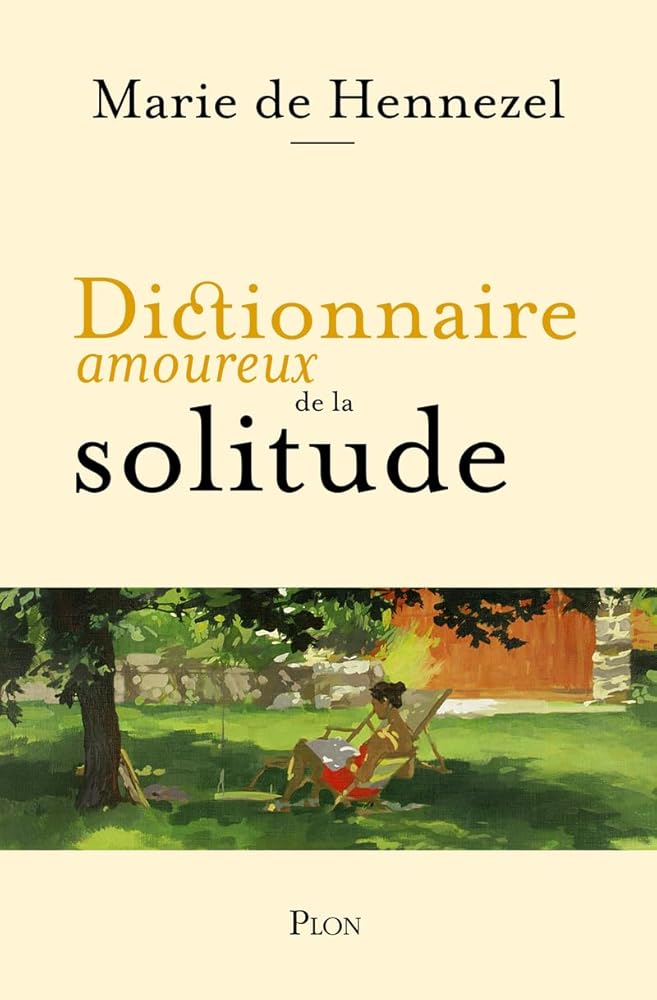 Dictionnaire amoureux de la Solitude  par Marie de Hennezel