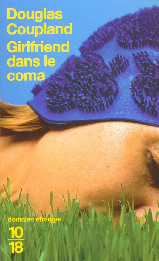 Girlfriend dans le coma par Douglas Coupland