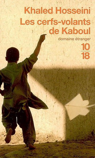 Les cerfs-volants de Kaboul Khaled Hosseini