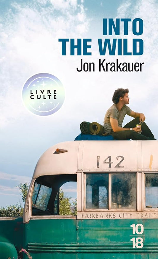 Into the wild par Jon Krakauer