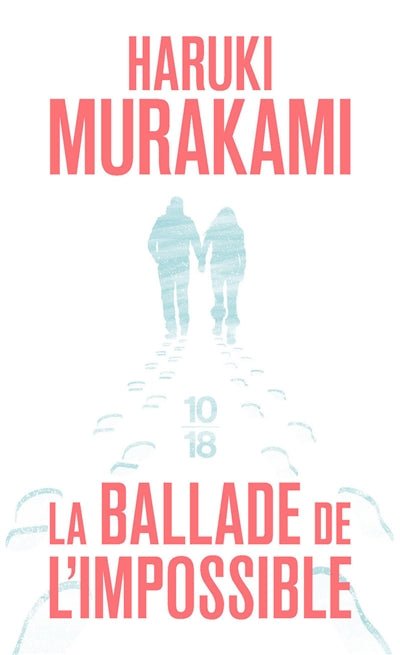 La ballade de l'impossible par Haruki Murakami