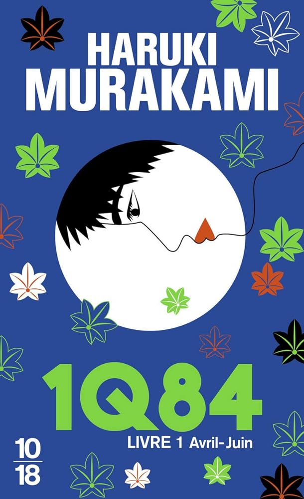 1Q84, livre 1 : Avril-juin par Haruki Murakami