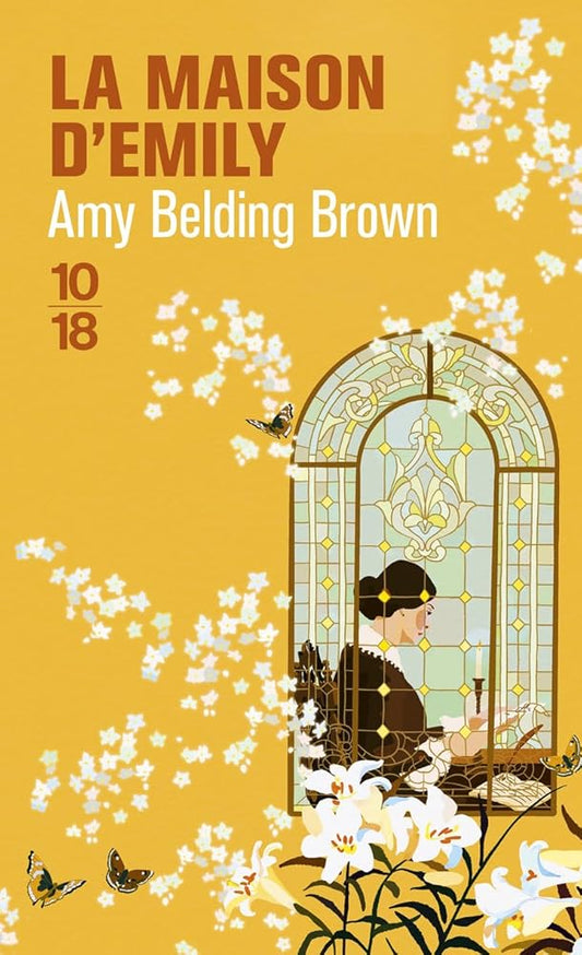 La Maison d'Emily par Amy Belding Brown