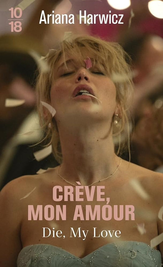 Crève, mon amour par Ariana Harwicz