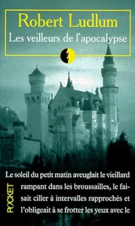 Les veilleurs de l'apocalypse Robert Ludlum