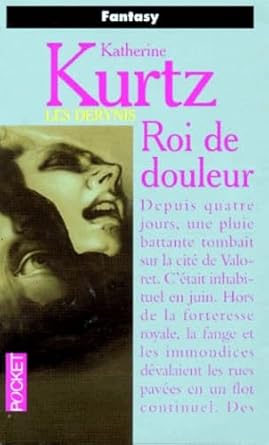 Roi de douleur Katherine Kurtz