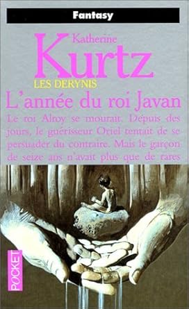 Les Derynis : L'année du roi Javan Katherine Kurtz