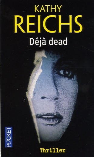 Déjà dead livre Kathy Reichs