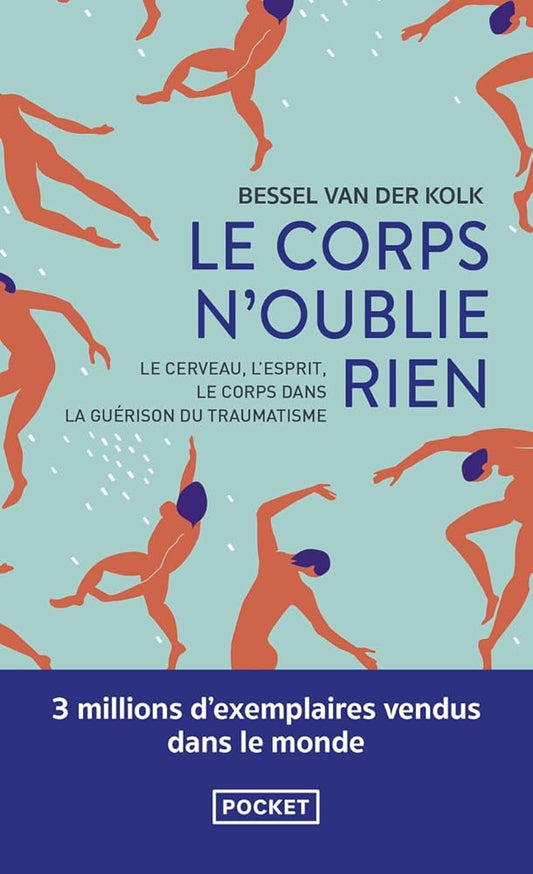 Le corps n'oublie rien par Bessel van der Kolk