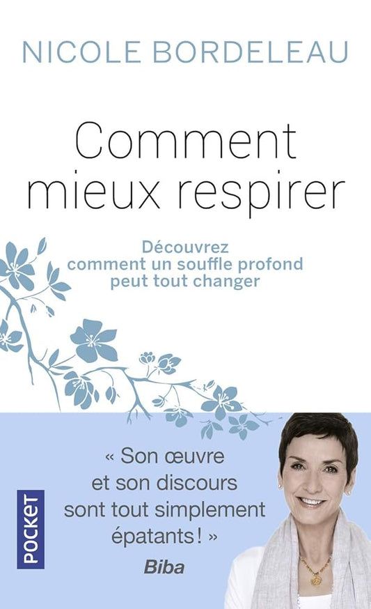 Comment mieux respirer par Nicole Bordeleau