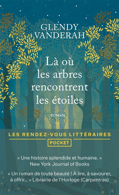 Là où les arbres rencontrent les étoiles par Glendy Vanderah
