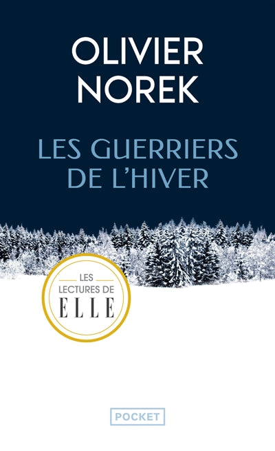 Les guerriers de l'hiver par Olivier Norek
