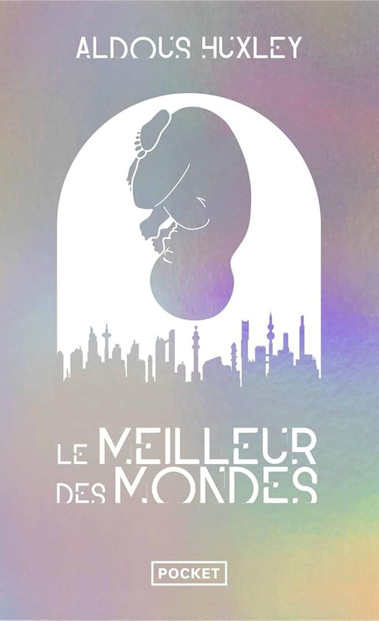 Le meilleur des mondes - Édition Collector Aldous Huxley