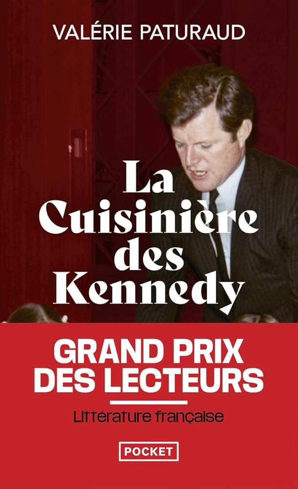 La Cuisinière des Kennedy par Valérie Paturaud