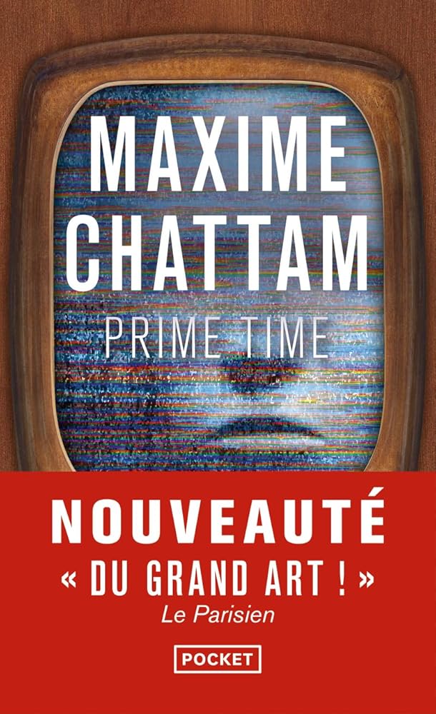 Prime time : thriller par Maxime Chattam
