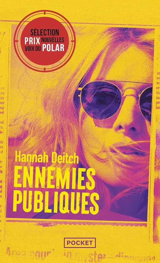 Ennemies publiques par Hannah Deitch