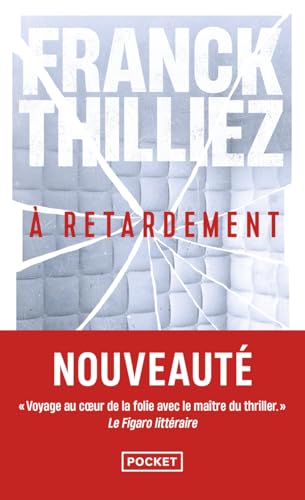 A retardement par Franck Thilliez